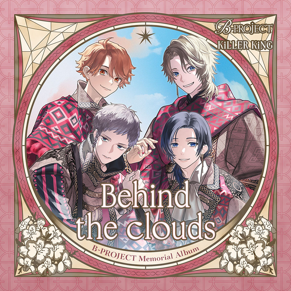 B-PROJECT Memorial Album「Behind the clouds」